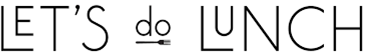 "Let's Do Lunch" logo